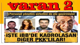 İşte İBB’de kadrolaşan PKK’lılar ! Personel yönetim şirketini de ele geçirmişler