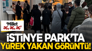 Millet aç, aç, aç' İstinye Park'ta yürek yakan görüntü!