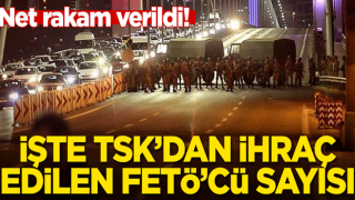 Net rakam verildi! İşte TSK'dan ihraç edilen FETÖ'cü sayısı