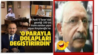 AK Parti'li Turan'dan Kılıçdaroğlu'na: Otele verdiğin 100 bin lirayı hanımefendiye ver dolapları değişsin