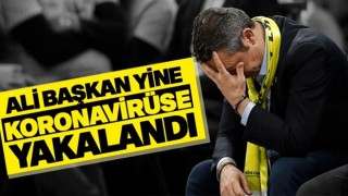 Ali Koç’tan üzen haber! Koronavirüse yakalandı