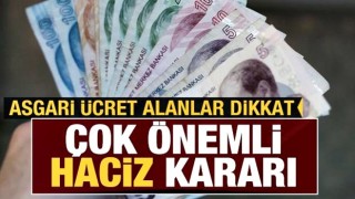 Asgari ücret alanlar dikkat! Çok önemli haciz kararı