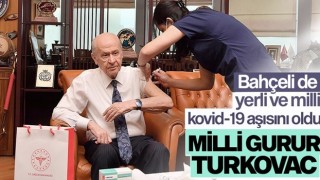 Bahçeli, Turkovac aşısı oldu