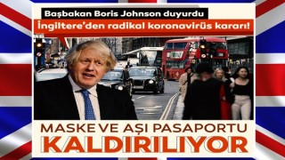 Başbakan Boris Johnson duyurdu: İngiltere’den radikal koronavirüs kararı!