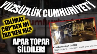 Çukur medyanın ikiyüzlü tutumu! Yandaş Cumhuriyet CHP'li İBB'nin aleyhine olan 'İETT kazası' haberini apar topar sildi