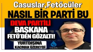 DEVA Partisi Kastamonu İl Başkanı Mustafa Günaydı'na FETÖ'den gözaltı!