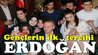 Gençlerin ilk tercihi ''Erdoğan''