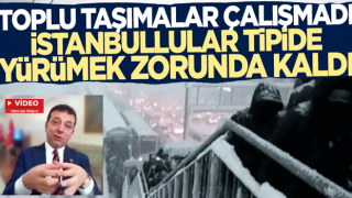 İstanbul'da toplu taşımalar çalışmadı vatandaşlar tipide yürümek zorunda kaldı