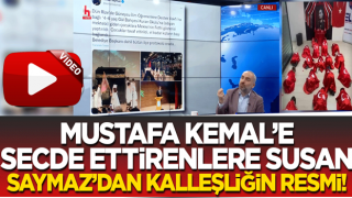 Kalleşliğin resmi İsmail Saymaz'dan! Mustafa Kemal'e secde ettirilirken çıtı çıkmamıştı