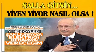 Kemal Kılıçdaroğlu: Şanlıurfalı çiftçilere elektriği bedava vereceğiz