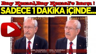 Kılıçdaroğlu, Kılıçdaroğlu'na karşı! Sadece 1 dakika içinde...