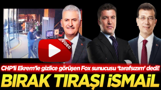 Tıraşı bırak İsmail! Otel odasında CHP’li isimle gizli gizli buluşan Fox sunucusu ‘tarafsızım’ dedi!