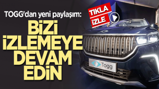 TOGG'dan yeni paylaşım: Bizi izlemeye devam edin