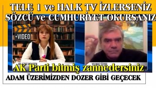 Yılmaz Özdil: Tele1 seyredip Cumhuriyet okursanız AK Parti bitmiş zannedersiniz