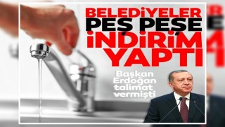 Başkan Erdoğan çağrı yapmıştı: AK Partili ve MHP'li belediyeler su faturalarında indirime gitti