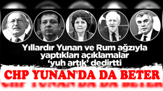 CHP Yunan’dan da beter !