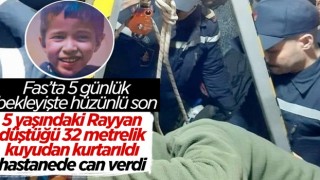 Fas'ta kuyuya düşen ve 5 gün sonra kurtarılan çocuk, hayatını kaybetti