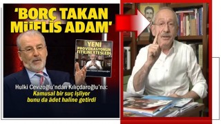 Hulki Cevizoğlu'ndan Kemal Kılıçdaroğlu'na: Borç takan müflis adam görüntüsü var