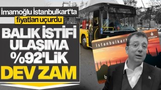 İmamoğlu’ndan İstanbulkart zammı! Ücretler yüzde 92 arttı...