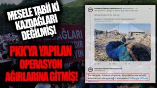 Kazdağları İstanbul Dayanışması'dan provokatif paylaşım!