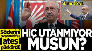 Mahir Ünal'dan Kılıçdaroğlu'na sert cevap: Hiç utanmıyor musun?