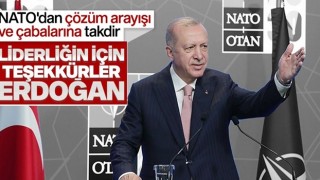 NATO’dan Erdoğan’a Rusya-Ukrayna krizindeki liderliği için teşekkür edildi