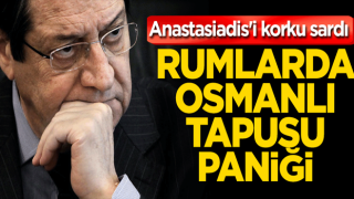 Rumlarda Osmanlı tapusu paniği! Anastasiadis'i korku sardı