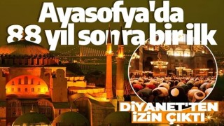 "Fethin sembolü" olarak anılan ve 86 yılın ardından yeniden ibadete açılan Ayasofya-i Kebir Cami-i Şerifi'nde, 88 yıl sonra ilk teravih namazı kılınacak.