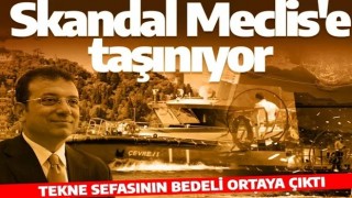 AK Parti skandalı Meclis'e taşıyor! İmamoğlu'nun tekne sefasının bedeli ortaya çıktı