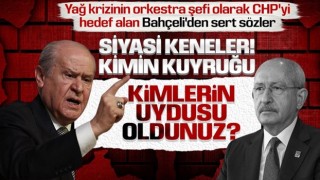 Bahçeli yağ krizinde CHP’yi hedef aldı: Bunlar varken başka düşmana gerek yoktur