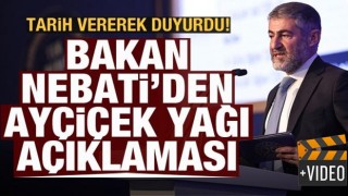 Bakan Nebati'den ayçiçek yağı açıklaması