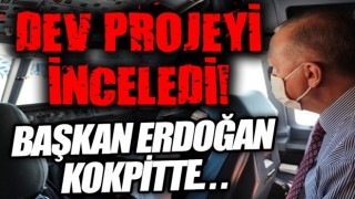 Başkan Erdoğan Tokat Havalimanı'nı açtı! Kokpitten böyle izledi