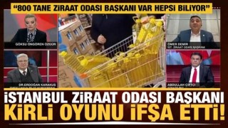 İstanbul Ziraat Odası Başkanı Demir kirli oyunu ifşa etti: Gıda darbesi