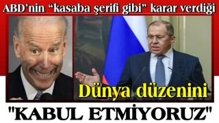 Rusya Dışişleri Bakanı Lavrov konuştu: ABD’nin “kasaba şerifi gibi” karar verdiği dünya düzenini kabul etmiyoruz