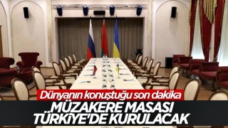 Ukrayna ile Rusya arasındaki görüşme Türkiye'de yapılacak