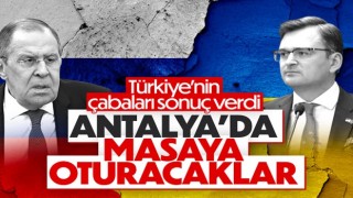 Ukrayna ve Rusya tarafları Antalya'da görüşecek