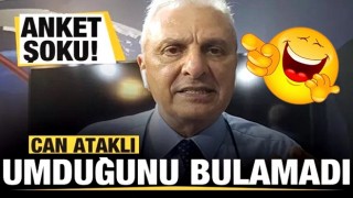 Can Ataklı'ya anket şoku! Yine Umduğunu bulamadı!