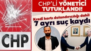 CHP Gençlik Kolları Genel Başkan Yardımcısı tutuklandı