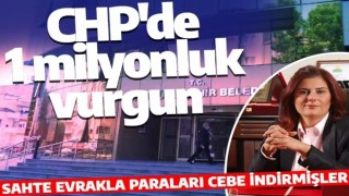 CHP’li Aydın Belediyesi’nde zimmet skandalı! Sahte evrakla 1 milyon liralık vurgun yaptılar