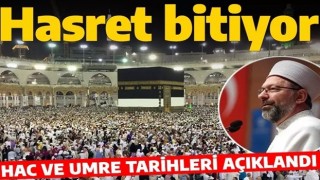 Hac ve Umre tarihleri belli oldu! Diyanet İşleri Başkanlığı duyurdu