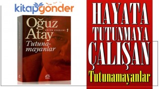 Hayata Tutunmaya Çalışan Tutunamayanlar