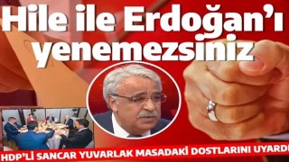 HDP'li Mithat Sancar Millet İttifakı'ndaki dostlarına hile uyarısı! "Biz olmadan Erdoğan karşısında güçlü olamazsınız"