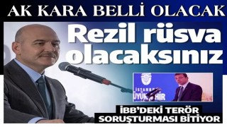 Süleyman Soylu: İBB'deki terör soruşturması tamamlanıyor, rezil rüsva olacaksınız