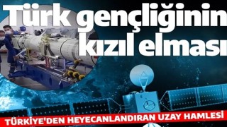 Türkiye'den heyacanlandıran uzay hamlesi! Türk gençlerinin kızıl elması olacak