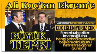 Ali Koç'tan Ekrem İmamoğlu'na büyük tepki