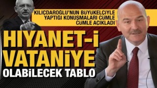 Bakan Soylu Kemal Kılıçdaroğlu'nun büyükelçiyle yaptığı konuşmaları cümle cümle aktardı