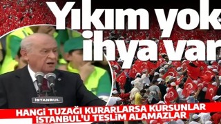 Bahçeli: Kar yağınca balığa gidenler, geldikleri gibi gidecekler