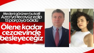 Üniversiteli Azra’nın katiline ağırlaştırılmış müebbet cezası