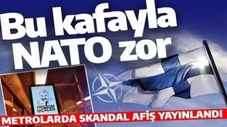 NATO'ya girmek isteyen Finlandiya'da skandal afiş!