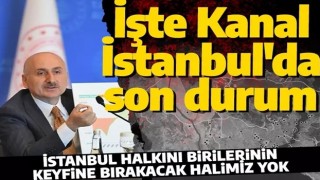 Bakan Karaismailoğlu'ndan Kanal İstanbul açıklaması